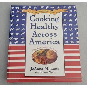 Vintage‎ 2000 Cooking Healthy Across America JoAnna M Lund Healthy Exchanges